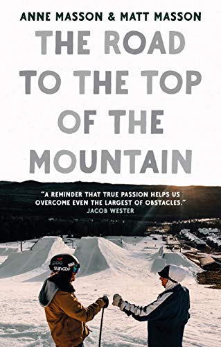 Beispielbild fr The Road to the Top of the Mountain zum Verkauf von Books From California