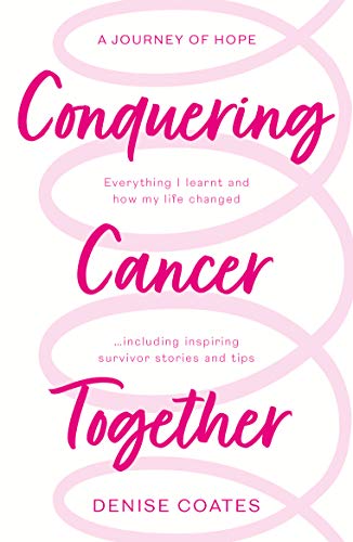 9781913551384: Conquering Cancer Together