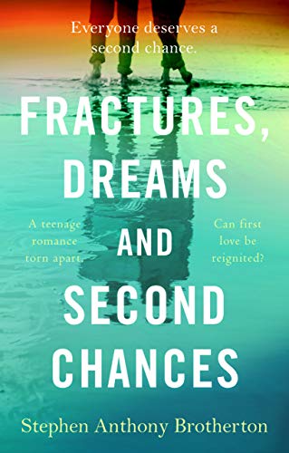 9781913551896: Fractures, Dreams and Second Chances