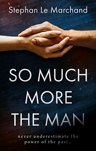 Stock image for So Much More the Man for sale by WorldofBooks