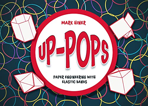 Beispielbild fr Up Pops: Paper Engineering with Elastic Bands [Paperback] Hiner, Mark zum Verkauf von Lakeside Books