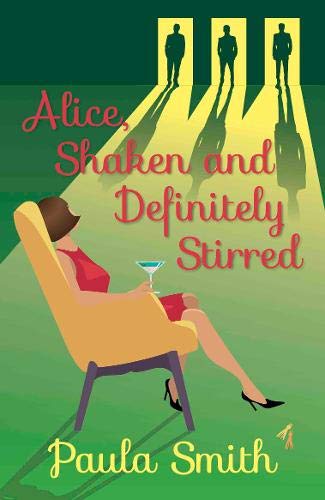 Stock image for Alice, Shaken and Definitely Stirred for sale by WorldofBooks