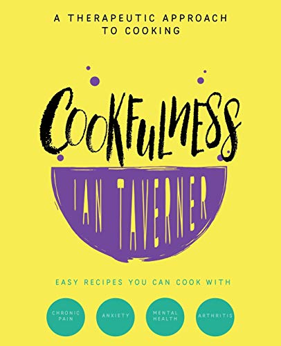 9781913568795: Cookfulness: A Therapeutic Approach To Cooking