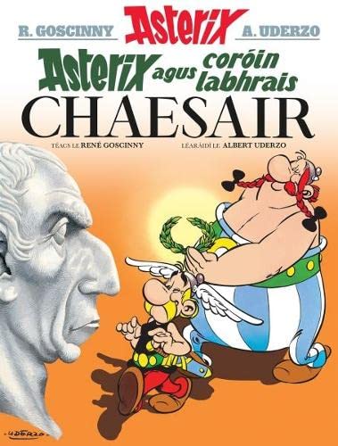 Stock image for Asterix Agus Coroin Labhrais Chaesair -Language: irish for sale by GreatBookPrices