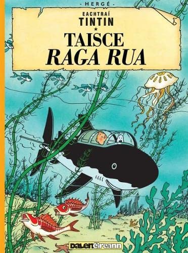 9781913573126: Tintin: Taisce Raga Rua (Tintin in Irish) (Tintin i nGaeilge : Tintin in Irish)