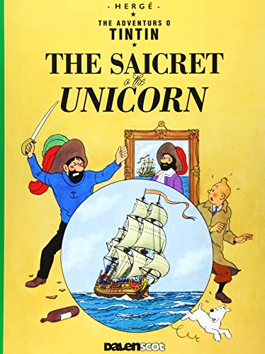 9781913573195: Tintin: The Saicret o the Unicorn (Tintin in Scots)