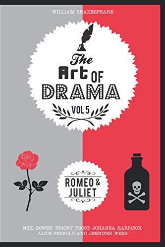Stock image for The Art of Drama, Volume 5: Romeo and Juliet for sale by HPB-Diamond