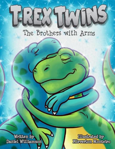 Imagen de archivo de T-Rex Twins: The Brothers with Arms a la venta por WorldofBooks