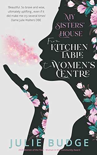 Stock image for My Sisters' House: From Kitchen Table to Women's Centre for sale by ThriftBooks-Atlanta