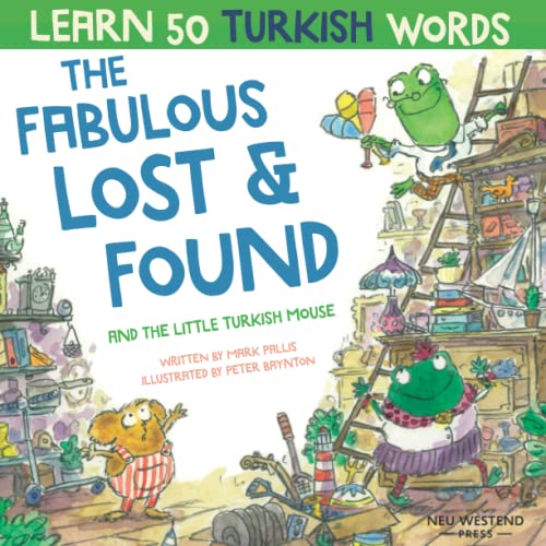 Beispielbild fr The Fabulous Lost and Found and the little Turkish mouse: heartwarming & fun bilingual English Turkish book for kids zum Verkauf von AwesomeBooks