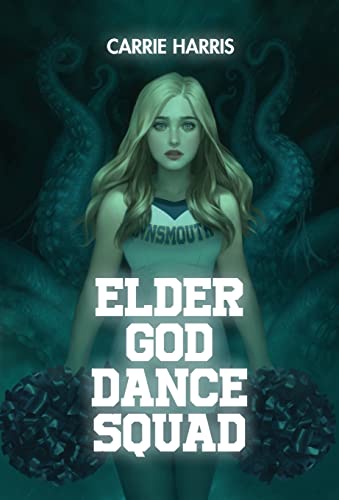 Stock image for Elder God Dance Squad for sale by ThriftBooks-Atlanta