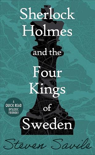 Beispielbild fr Sherlock Holmes and the Four Kings of Sweden (Dyslexic Friendly Quick Read) zum Verkauf von WorldofBooks