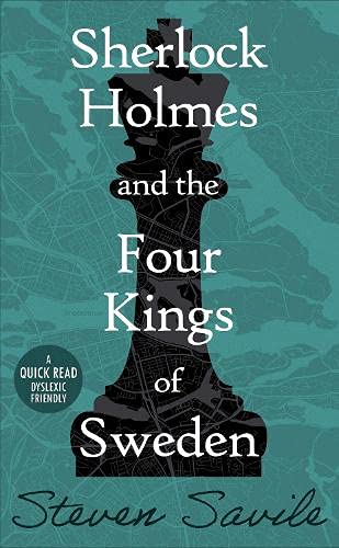 Imagen de archivo de Sherlock Holmes and the Four Kings of Sweden (Dyslexic Friendly Quick Read) a la venta por WorldofBooks