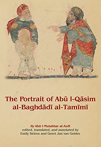 Beispielbild fr The Portrait of Abu I-Qasim Al-Baghdadi Al-Tamimi zum Verkauf von Blackwell's