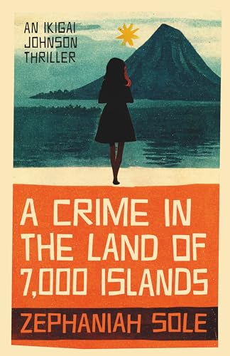 Stock image for A Crime In The Land of 7,000 Islands for sale by PBShop.store US