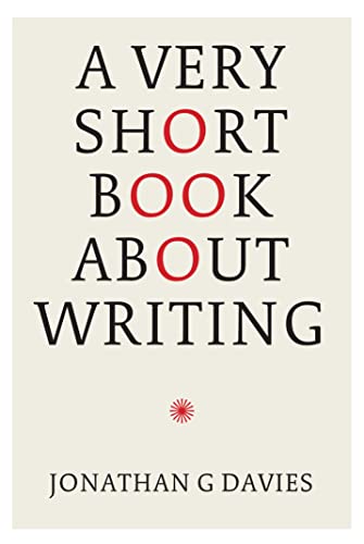 Imagen de archivo de A Very Short Book About Writing a la venta por Goldstone Books