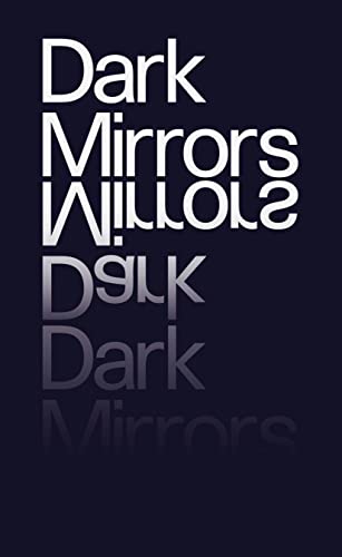 Imagen de archivo de Dark Mirrors a la venta por Blackwell's