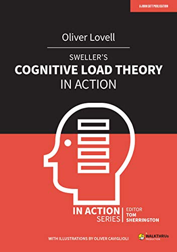 Imagen de archivo de Sweller's Cognitive Load Theory in Action a la venta por Blackwell's