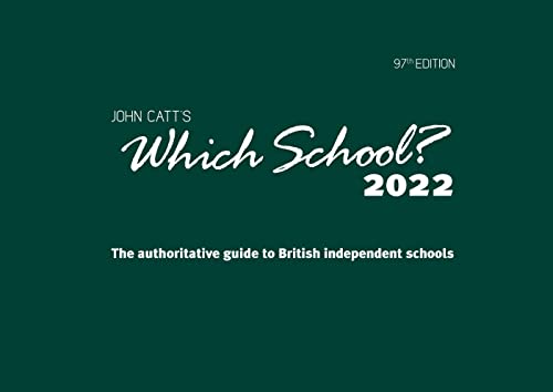 Beispielbild fr Which School? 2022: A guide to UK independent schools (Schools Guides) zum Verkauf von WorldofBooks