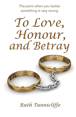 Beispielbild fr To Love, Honour, and Betray zum Verkauf von WorldofBooks