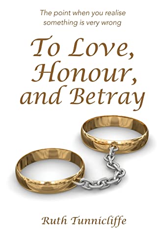 Stock image for To Love, Honour, and Betray for sale by WorldofBooks