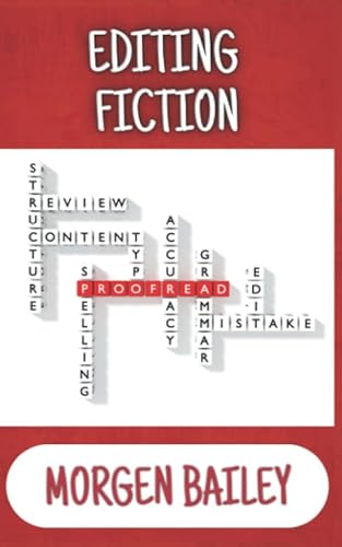 Stock image for Editing Fiction: A Writer's Guide for sale by SecondSale