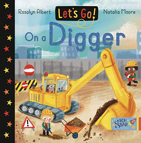 Beispielbild fr Let's Go on a Digger zum Verkauf von Better World Books