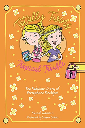 9781913639822: Tropical Trouble: The Fabulous Diary of Persephone Pinchgut (Totally Twins)