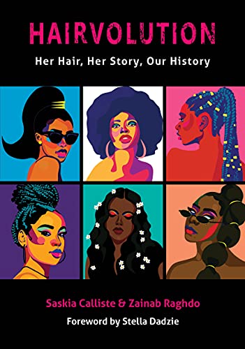 Beispielbild fr Hairvolution: Her Hair, Her Story, Our History: 0 zum Verkauf von WorldofBooks