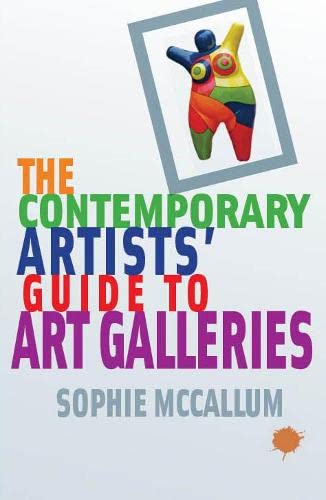 Stock image for The Contemporary Artists' Guide to Art Galleries for sale by WorldofBooks