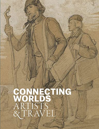 Imagen de archivo de Connecting Worlds: Artists and Travel [Paperback] Sganzerla, Anita Viola and Buck, Stephanie a la venta por Lakeside Books