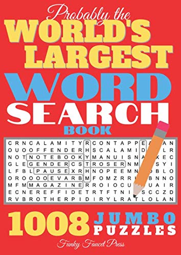 Beispielbild fr Probably the World's Largest Word Search Book: 1008 Jumbo Puzzles: A great gift for kids and adults zum Verkauf von BooksRun