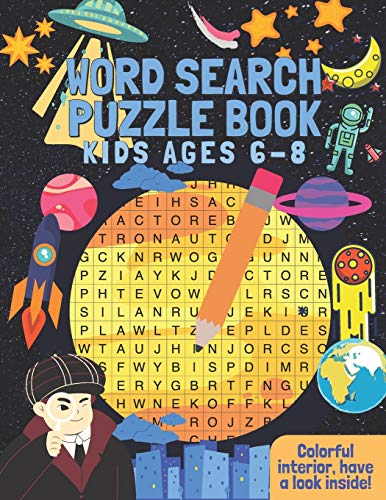 Stock image for Word Search Puzzle Book Kids Ages 6-8: Puzzle your way through 34 colorful and themed wordsearches! for sale by Lucky's Textbooks