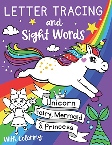 Stock image for Letter Tracing and Sight Words with Coloring. Unicorn, Fairy, Mermaid and Princess (US Edition): Workbook Coloring Activities Kindergarten, . kids ages 3-5 (Silly Bear Coloring Books) for sale by Goodwill Books