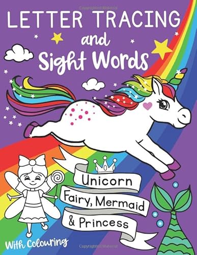 Stock image for Letter Tracing and Sight Words with Colouring. Unicorn, Fairy, Mermaid and Princess. (UK Edition): Learning workbook for preschoolers and reception . kids ages 3-5 (Silly Bear Colouring Books) for sale by GF Books, Inc.
