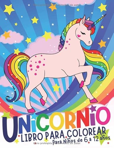 Stock image for Unicornio Libro Para Colorear Para Nios de 6 a 12 Aos: Libros para nias y nios (Spanish Edition) for sale by Books Unplugged