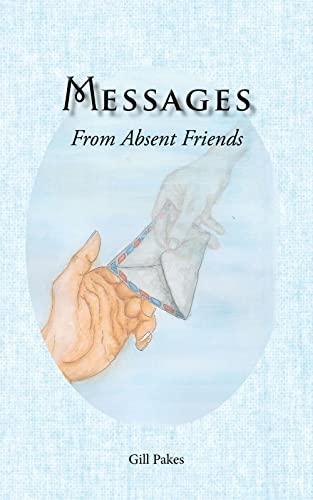Stock image for Messages From Absent Friends for sale by PBShop.store US