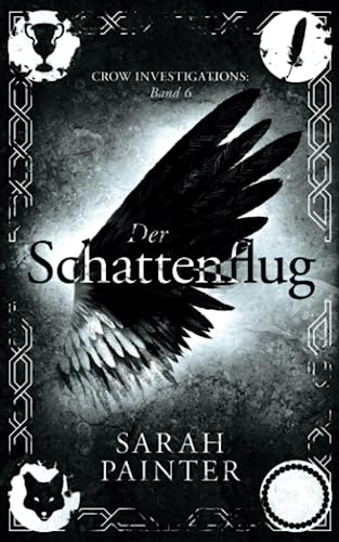 Beispielbild fr Der Schattenflug (Crow Investigations) (German Edition) zum Verkauf von GF Books, Inc.