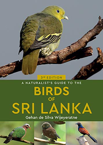 Stock image for A Naturalist's Guide to the Birds of Sri Lanka (Naturalists' Guides) for sale by Lakeside Books