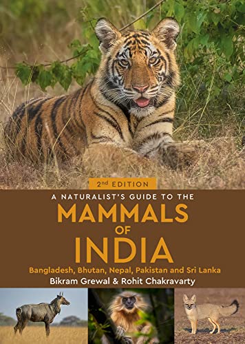 9781913679200: A Naturalist's Guide to the Mammals of India: Bangladesh, Bhutan, Nepal, Pakistan and Sri Lanka