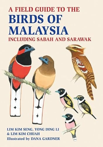 Stock image for Field Guide to the Birds of Malaysia : Including Sabah and Sarawak for sale by GreatBookPrices