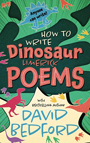 Stock image for How to Write Dinosaur Limerick Poems: Anyone Can Write for sale by GreatBookPrices
