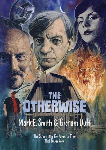 9781913689186: The Otherwise: The Screenplay for a Horror Film That Never Was