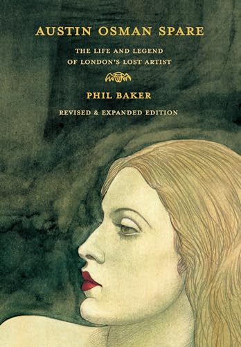 Stock image for Austin Osman Spare: The Life and Legend of London's Lost Artist for sale by Better Book Getter