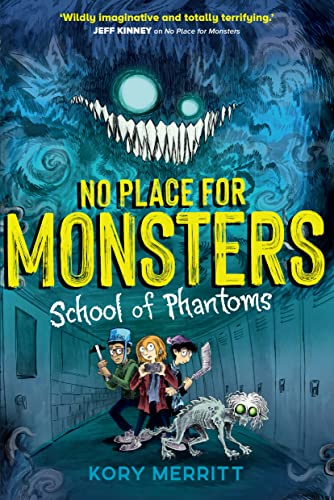 Beispielbild fr No Place For Monsters: School Of Phantoms zum Verkauf von GreatBookPrices