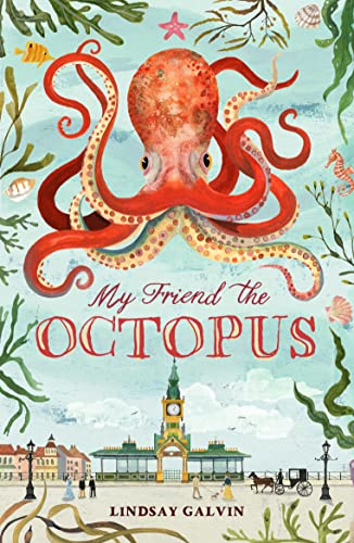 Beispielbild fr My Friend the Octopus: from the author of Darwin's Dragons zum Verkauf von WorldofBooks