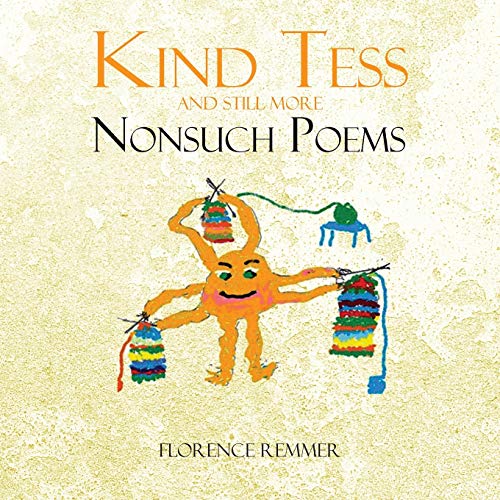 Beispielbild fr Kind Tess and Still More NonSuch Poems zum Verkauf von WorldofBooks