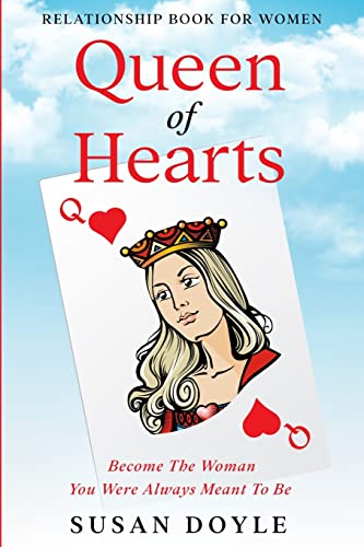 Beispielbild fr Relationship Book For Women: Queen of Hearts - Become The Woman You Were Always Meant To Be zum Verkauf von ThriftBooks-Dallas