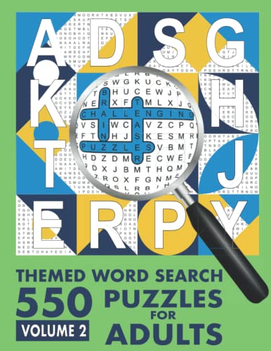 

550 Themed Word Search Puzzles for Adults, Volume 2: Challenging Brain Teaser Puzzles To Stretch Your Mind And Keep Your Brain Active