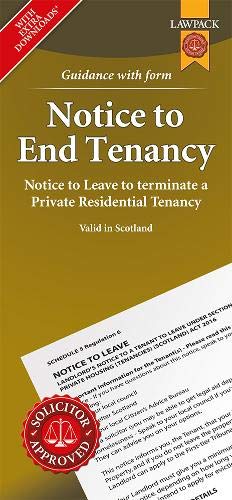Imagen de archivo de Notice to End Tenancy : How to Use a Notice to Leave to Terminate a Private Residential Tenancy in Scotland a la venta por GreatBookPrices